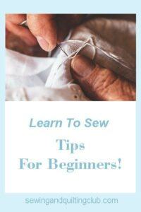 Learn to sew tips for beginners