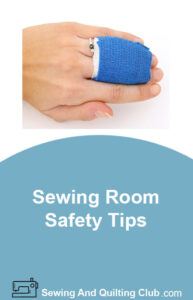 Sewing Room Safety Tips