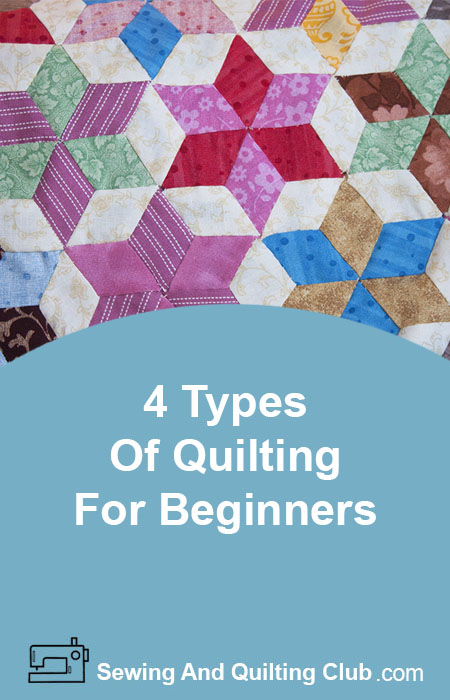 4 Types Of Quilting For Beginners