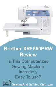 Brother XR9550PRW Review