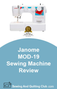 Janome MOD-19 Sewing Machine Review