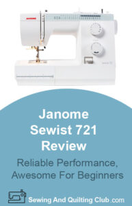 Janome Sewist 721 Sewing Machine Review