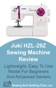 Juki HZL-29Z Sewing Machine Review - Sewing Machine