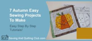 Autumn Easy Sewing Projects - Mini Quilt