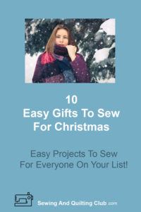 Easy Gifts To Sew For Christmas - Girl With Scarf