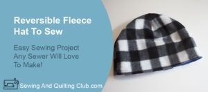 Reversible Fleece Hat To Sew - Fleece Hat