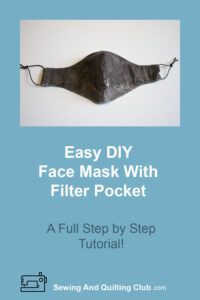 Easy DIY Face Mask With Filter Pocket