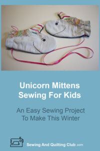 Unicorn Mittens Sewing For Kids