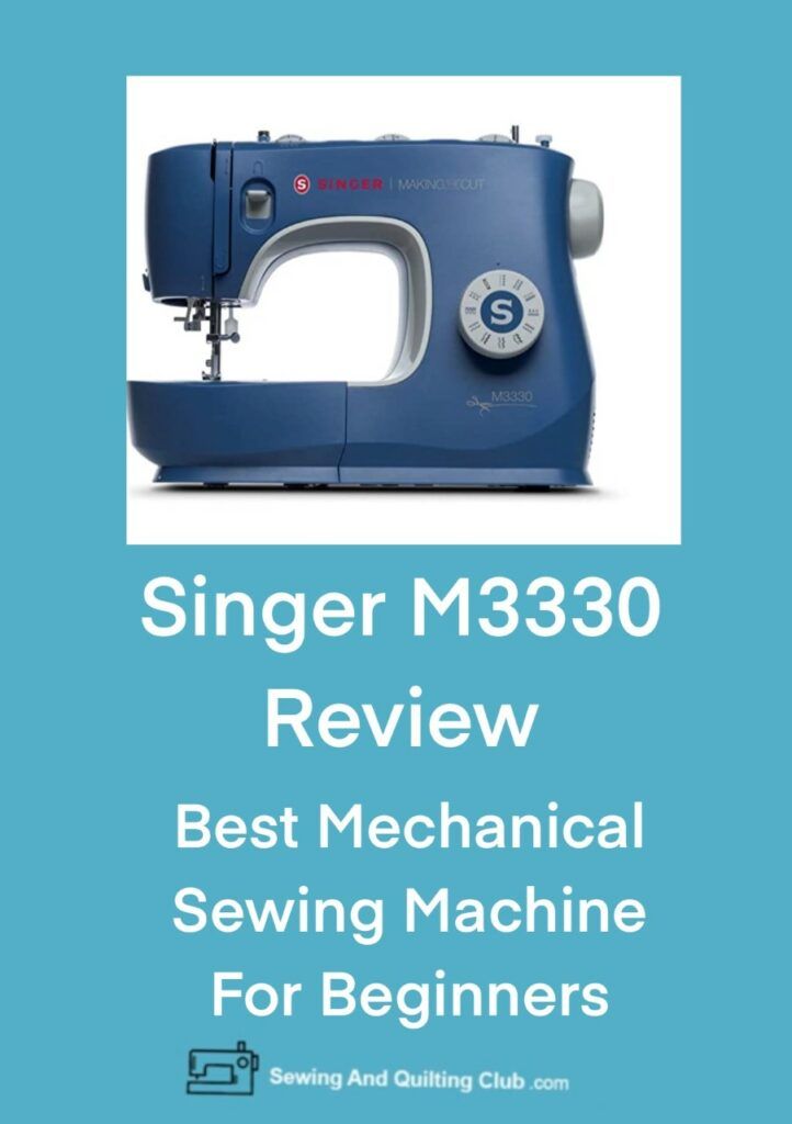 Singer M3330 Review - Sewing Machine For Beginners