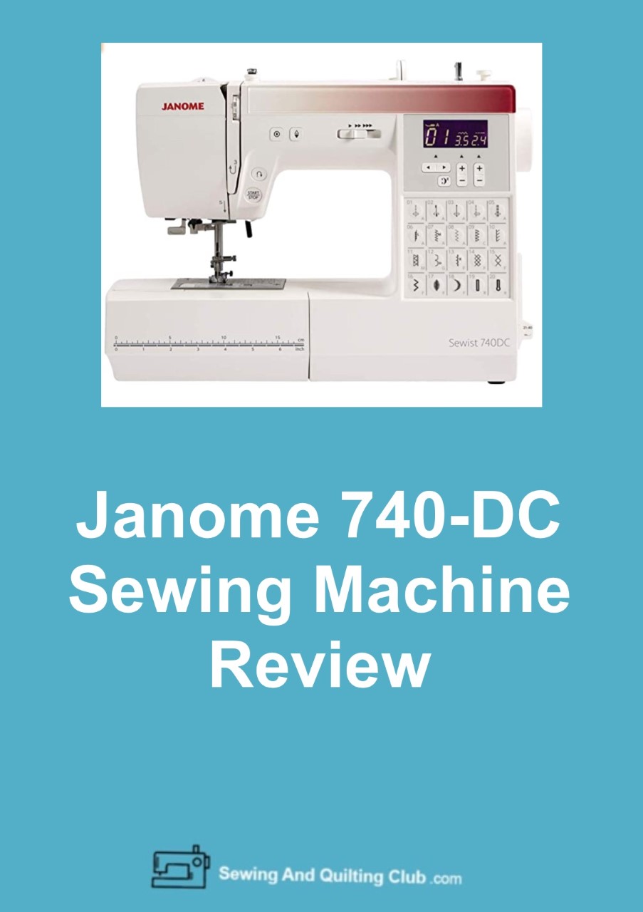 Janome 740-DC Sewing Machine