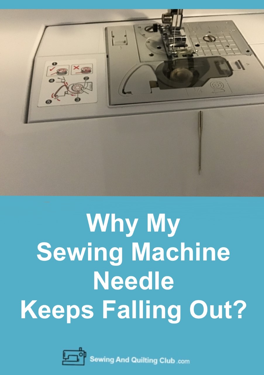 Why My Sewing Machine Needle Keeps Falling Out