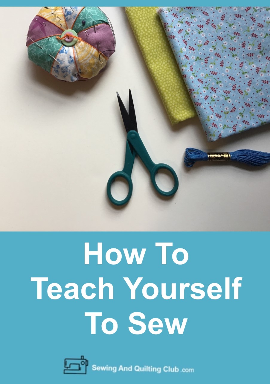 How To Teach Yourself Sewing