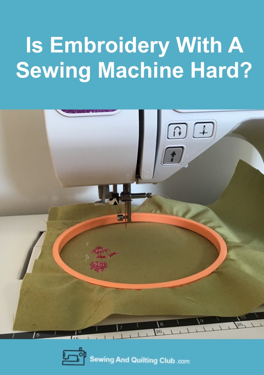 Is Embroidery With A Sewing Machine Hard?