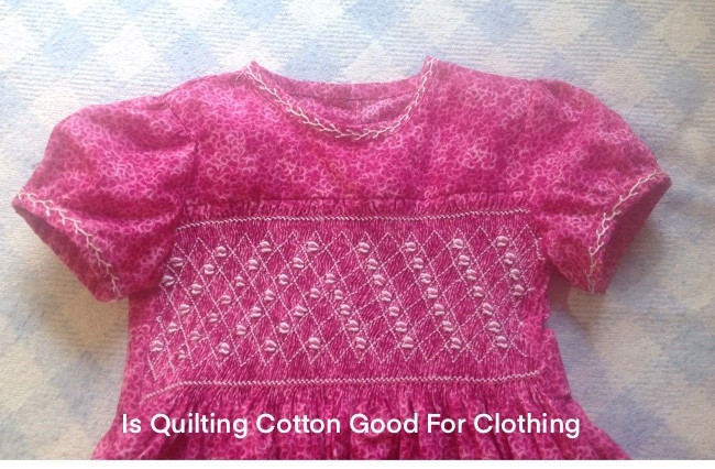 Is Quilting Cotton Good For Clothing