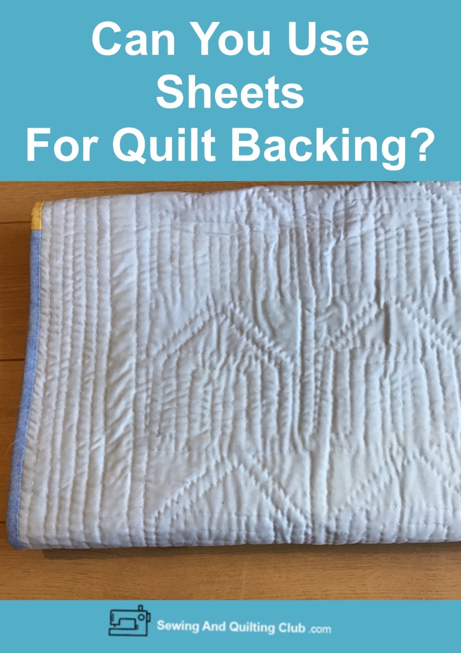 Can You Use Sheets For Quilt Backing