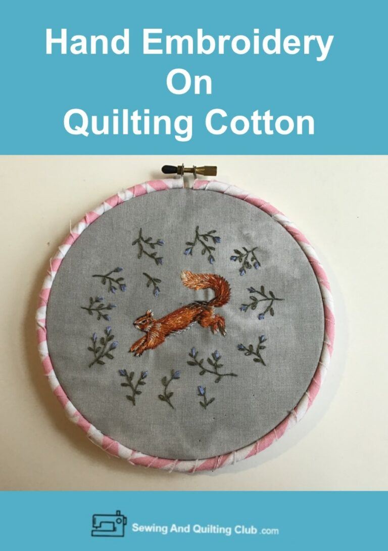 Hand Embroidering On Quilting Cotton (Read This First)