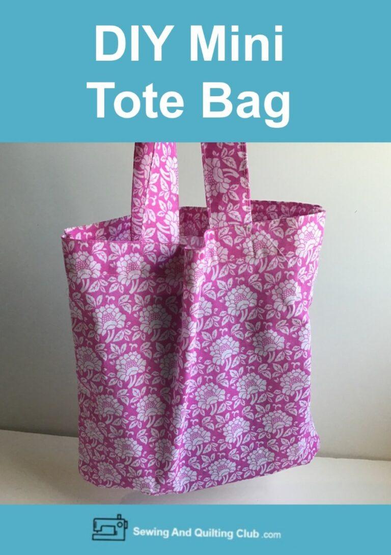 DIY Mini Tote Bag (Easy Sewing Project To Sew)