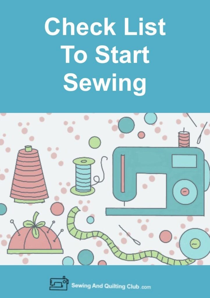Check List To Start Sewing (Read This First)